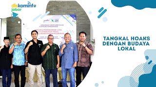 Diskominfo Jabar - Tangkal Hoaks Dengan Budaya Lokal