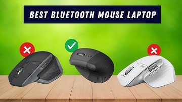 ✅ Best bluetooth mouse laptop: Bluetooth mouse laptop (Buying Guide)