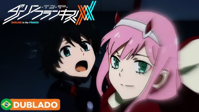 Darling in the FranXX - Dublado - Episódios - Saikô Animes
