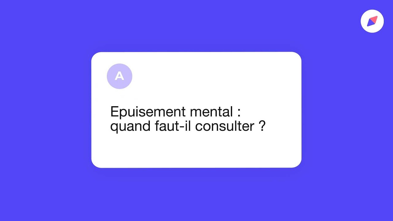 Epuisement mental : quand faut-il consulter ?