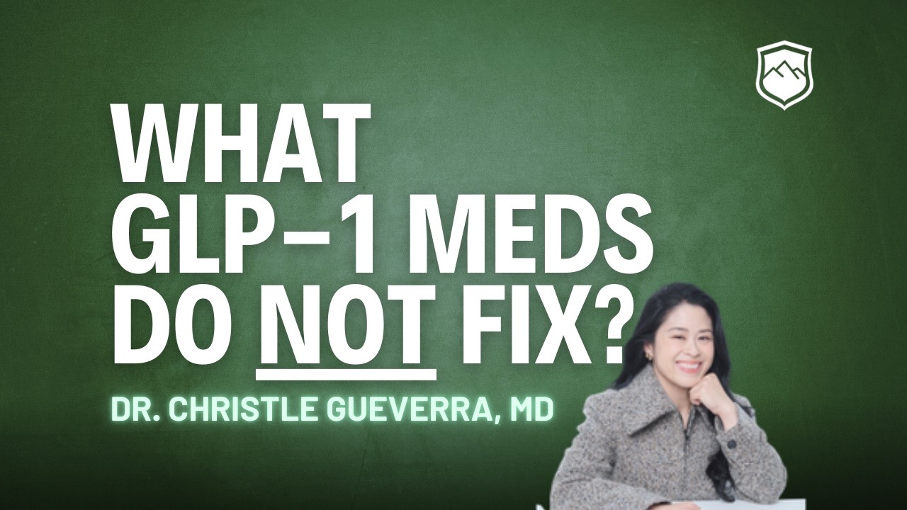 What GLP-1 Meds Do NOT Fix?