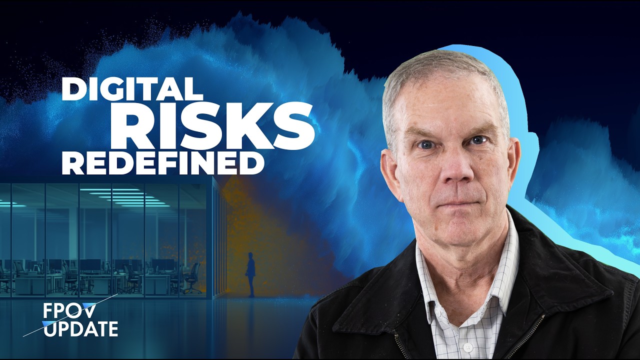Digital Risks Redefined (FPOV Update One 2026)