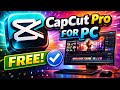 What is the BEST Way to Get CAPCUT Pro on PC for FREE