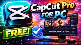 What is the BEST Way to Get CAPCUT Pro on PC for FREE