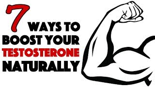 7 Ways to Increase Your Testosterone Levels Naturally