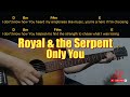 Royal & the Serpent - Only You Easy Guitar Chord & Lyrics (cover)