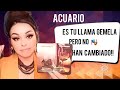 😲ACUARIO ♒️ ⚠️🎭ES TÚ LLAMA GEMELA 🚨🫵PERO NO HAN CAMBIADO 🧿