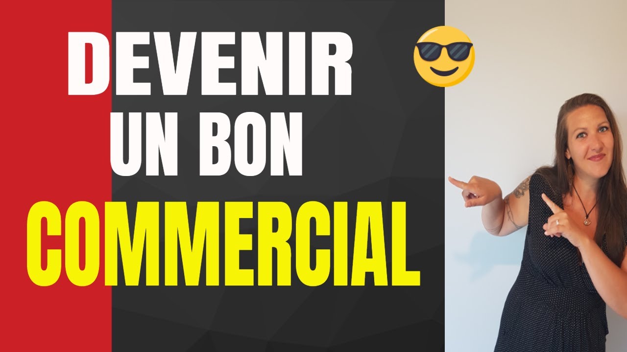 Comment Etre Un Bon Commercial Youtube
