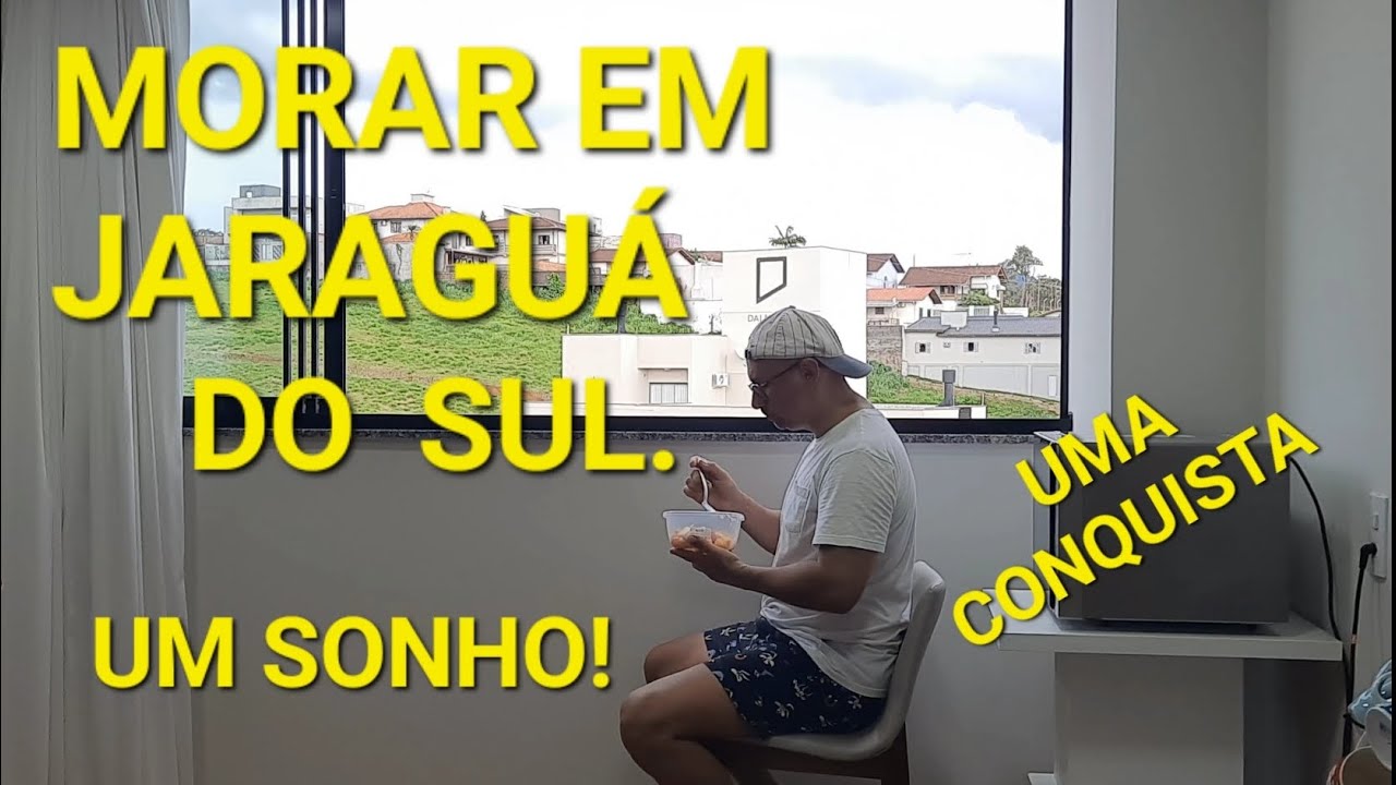 MORAR EM / JARAGUÁ DO SUL-SC/ UM SONHO  / 