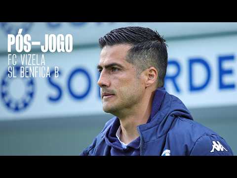 Pós-Jogo | FC Vizela vs SL Benfica B