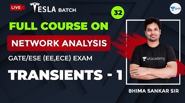 Network Analysis | Transients - 1 | Lec 32 | GATE/ESE 2021 Exam | Sankar Sir