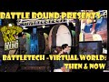 Battle bound presents battletech virtual world  then  now