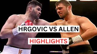 Filip Hrgovic vs David Allen Highlights & Knockouts
