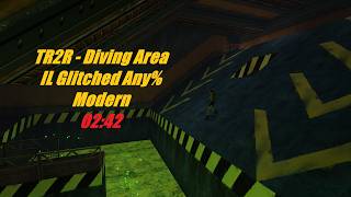 TR2R - Diving Area IL Glitched Any% 02m42s