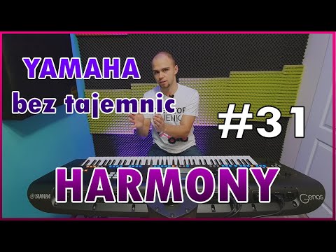 Yamaha bez tajemnic #31 - Harmony, Harmonizer instrumentalny Genos Tyros, SX900, SX700, S975, S775