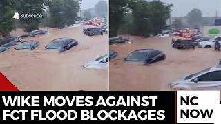 Abuja Floods: Wike Orders Demolition Of Water Blockages