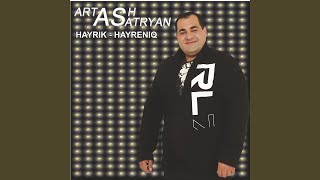 Hayrik Hayrenik (feat. Tigran Asatryan)