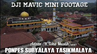Adzan Pondok Pesantren Suryalaya Versi 1 (H.Toha Muslih) | DJI Mavic Mini Footage | Ramadhan