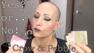 1st Impression: Crow & Pebble | Loose Pigments! | Grunge Green |  Over 40 | Mature skin