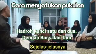 Tutorial Hadroh, Bass, Tam dan cara menyatukan pukulannya