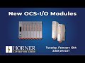 New OCS-I/O Modules