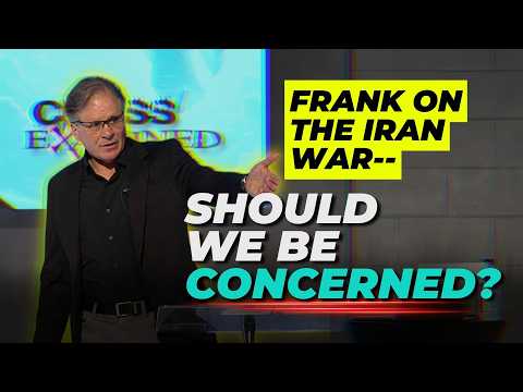 Frank Turek on the Iran War--Should We Be Concerned?