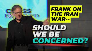 Frank Turek on the Iran War--Should We Be Concerned?