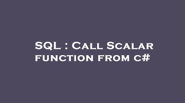 SQL : Call Scalar function from c#
