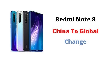 Redmi Note 8 China To Global Change 100% work!