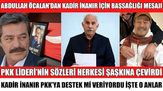 Abdullah Öcalandan Kadi̇r İnanir İçi̇n Başsağliği Mesaji Usta Sanatçiya Sözleri̇ Herkesi̇ Şoke Etti̇