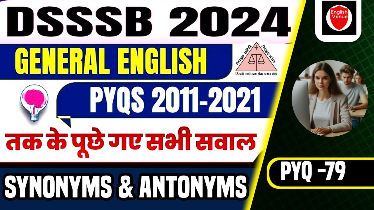 DSSSB 79 DSSSB Previous Year Synonyms Question DSSSB Previous Year ssc-antonyms-synonyms-ssc-cpo-2022-previous-year-synonyms-ssc-cpo