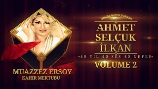 Muazzez Ersoy - Kahır Mektubu ( Official Audio )