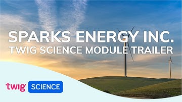 Module Trailer: Sparks Energy Inc. | Twig Science
