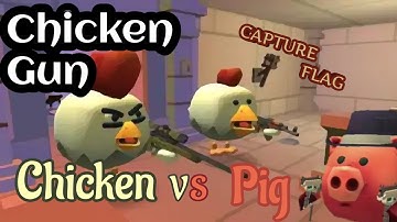 Chicken Gun Fight - Capture The Flag : CAPTURE FLAG "Shooting Games" {INside Gaming}