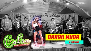 Download Lagu DARAH MUDA voc CIKWA  NEW CAKRA MUSIK MP3
