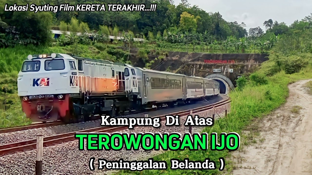 TERNYATA INI...! Kampung Di Atas Terowongan Ijo Yang Viral Pernah Buat Syuting Film Kereta Terakhir.