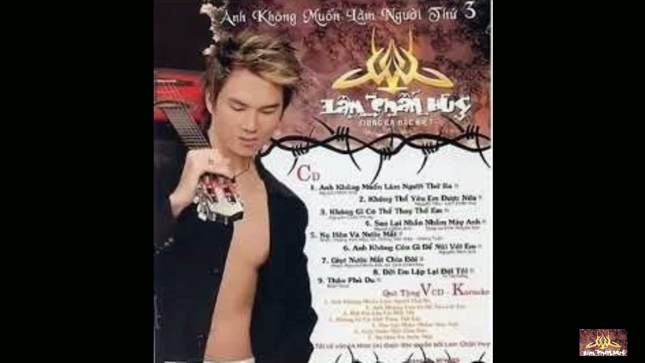 [ ALBUM VOL3 ] ANH KHÔNG MUỐN LÀM NGƯỜI THỨ BA | LÂM CHẤN HUY | OFFICIAL ALBUM