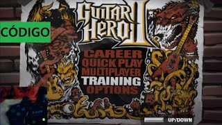 Código do Guitar hero 2 desbloquear tudo