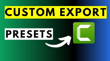 How To Create Your Own Custom Video Export Presets In Camtasia