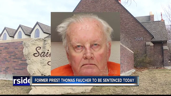 Former priest Thomas Faucher to be sentenced today
