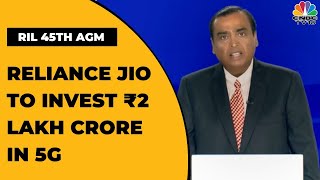 Reliance Jio To Invest ₹2 Lakh Crore In 5G, Rollout In Metros By Diwali | CNBC-TV18