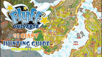 Flyff Universe | TIPS on How to Farm Giants | #1 Giant Hunting Guide | Introduction to Farming