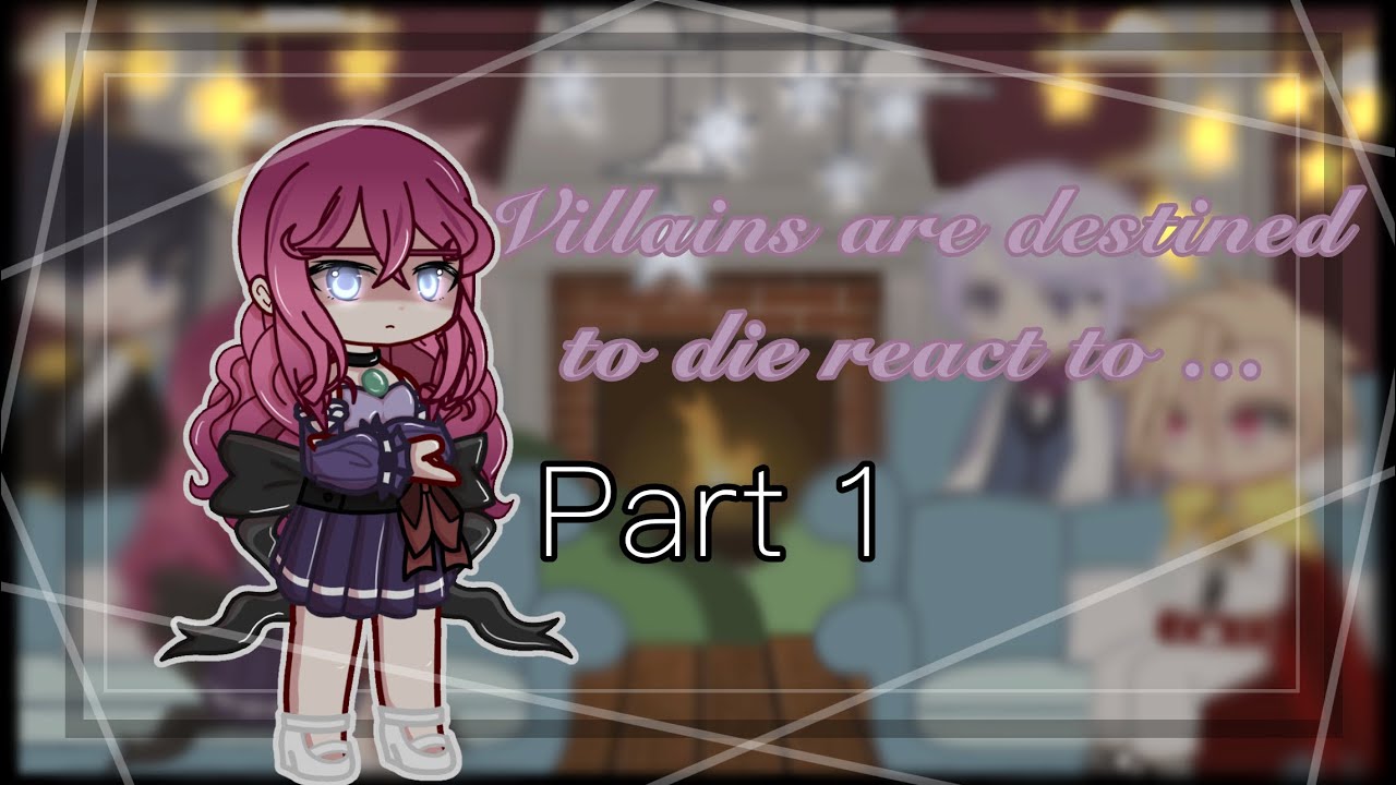 Villains are destined to die react to …//(1/2)//read descriptions - YouTube