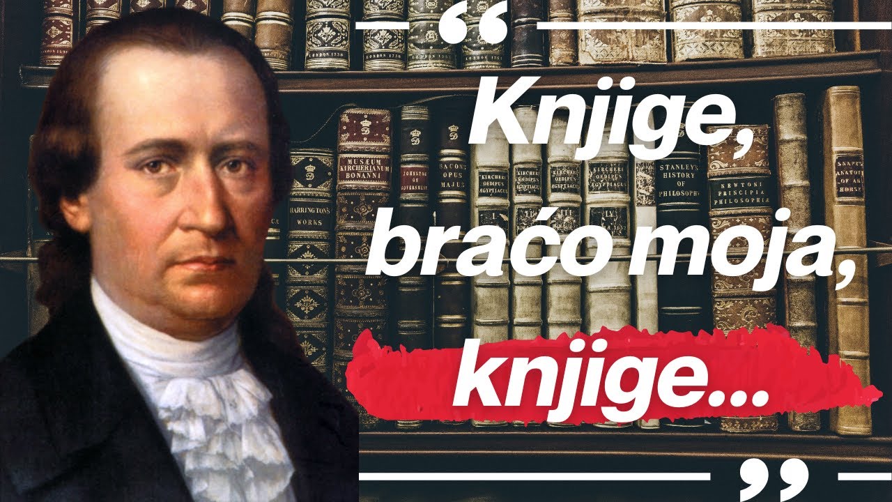 Dositej Obradović Mudri citati velikog prosvetitelja YouTube