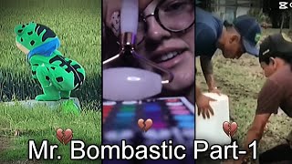 Mister Bombastic Meme Compilation || oogwgay meme clips || Tikotok Bomastic Meme || Part-1