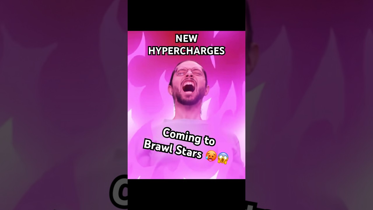 Get Ready for the NEW HYPERCHARGE Update in Brawl Stars #brawlstars #hypercharge #new