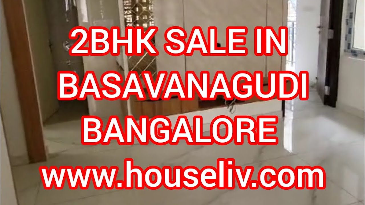 House For Sale in Basavanagudi 2bhk Flat for sale Near Ghandi Bazar Bangalore YouTube