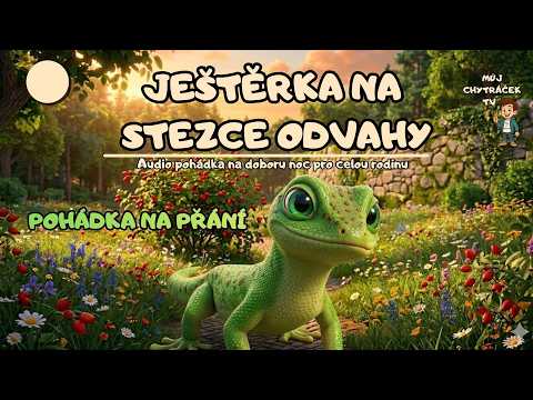 Ještěrka na stezce odvahy (audiopohádka)