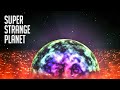 The Strangest Planets In The Universe