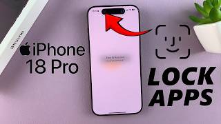Как заблокировать приложения на iPhone 18 Pro / 18 Pro Max screenshot 4
